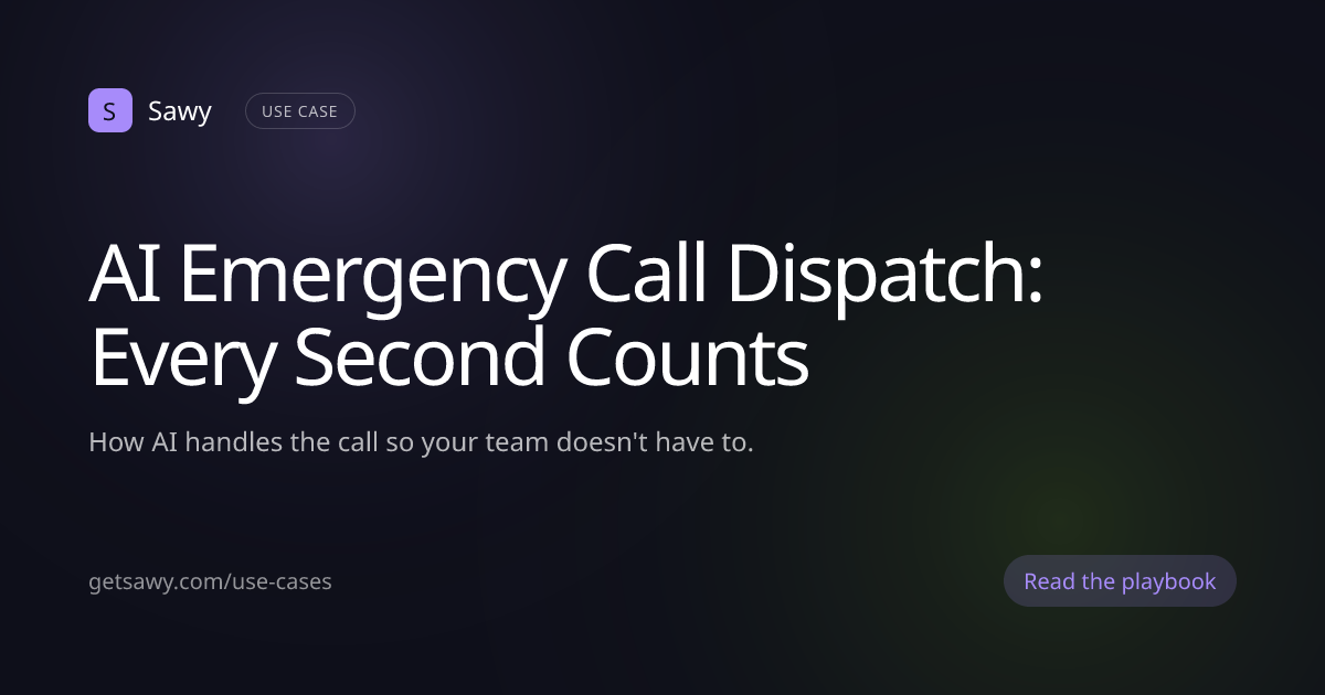 AI Emergency Call Dispatch: Fast Response | Sawy