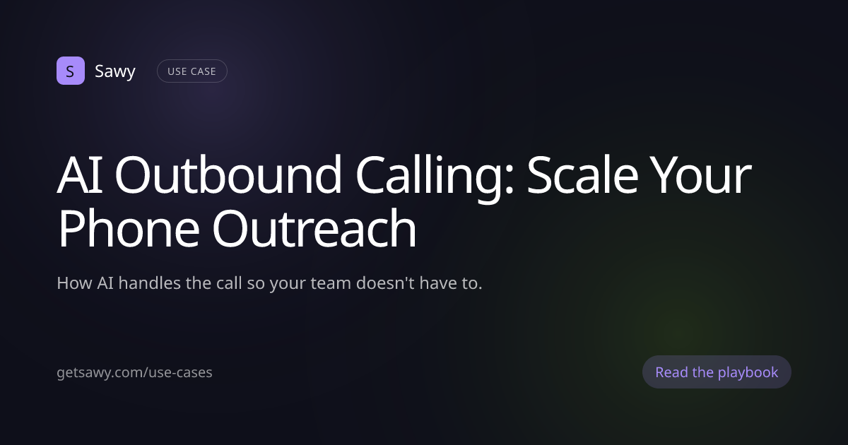 AI Outbound Calling: Automated Phone Outreach | Sawy